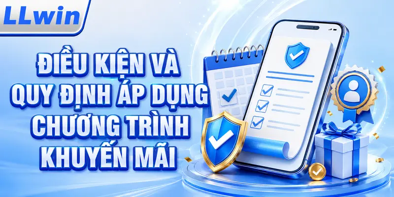 Điều kiện và quy định áp dụng
