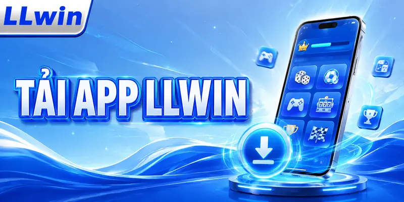 Tải app llwin