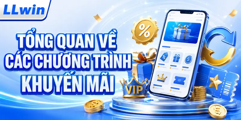 Tổng quan về các chương trình khuyến mãi